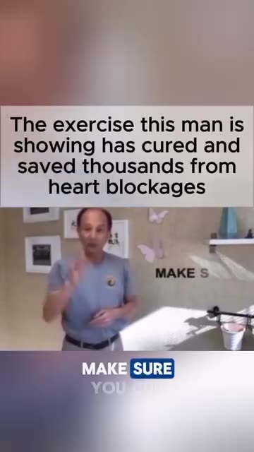 The exercise this man is showing has cured and saved thousands from heart blockages