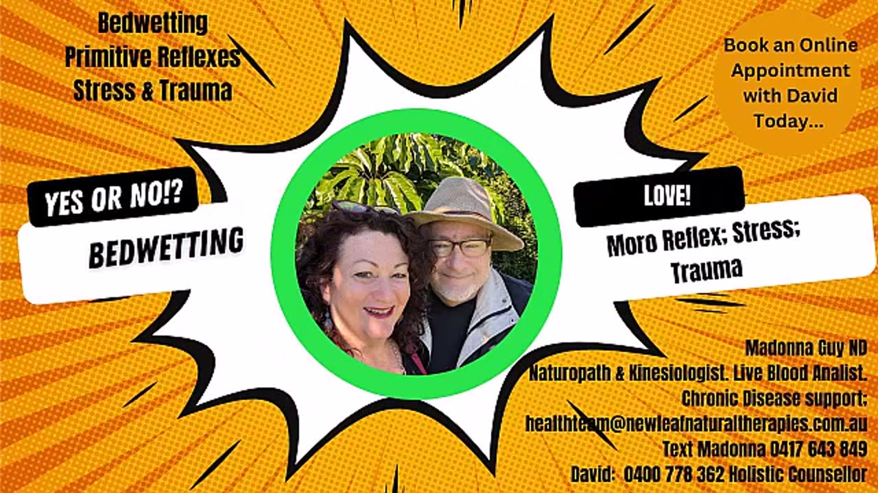 Bedwetting; Primitive Reflexes; Moro Reflex; Stress, Resilience & Silliness!!