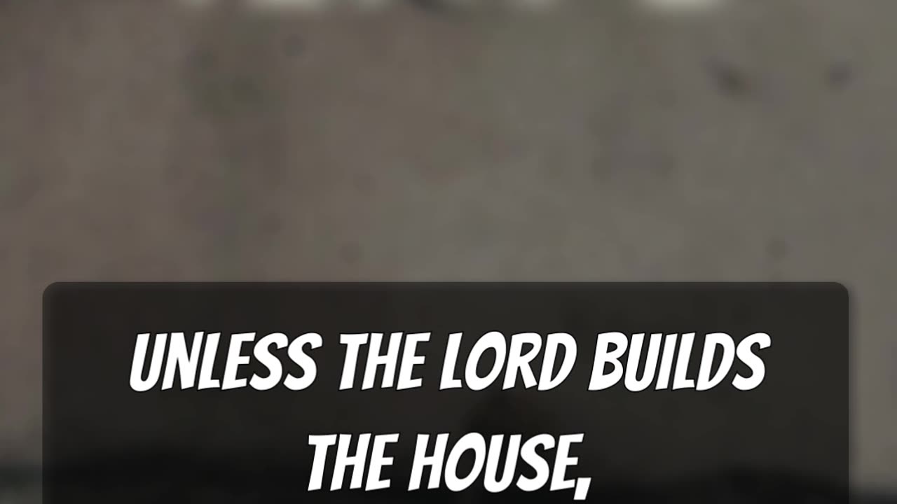 Psalm 127:1-2