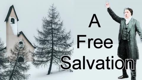 Charles Spurgeon - A Free Salvation
