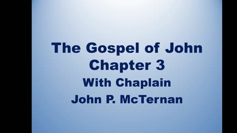 Bible Teaching: John Chapter 3 Part 2