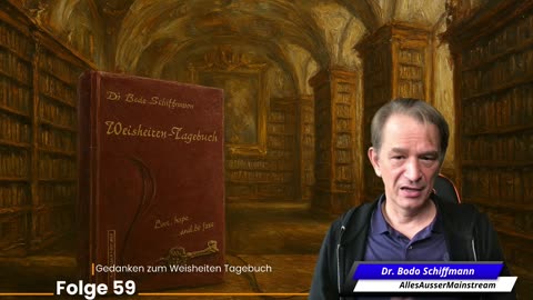 Weisheiten Tagebuch Folge 59