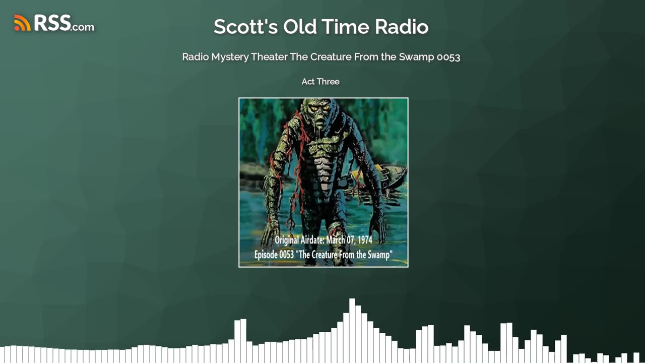 Radio Mystery Theater The Creature From the Swamp 0053