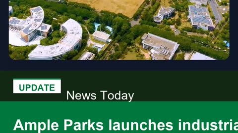 Ample Parks launches industrial and logistics park in Chennai