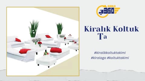 Kiralık Koltuk Takımı 2025