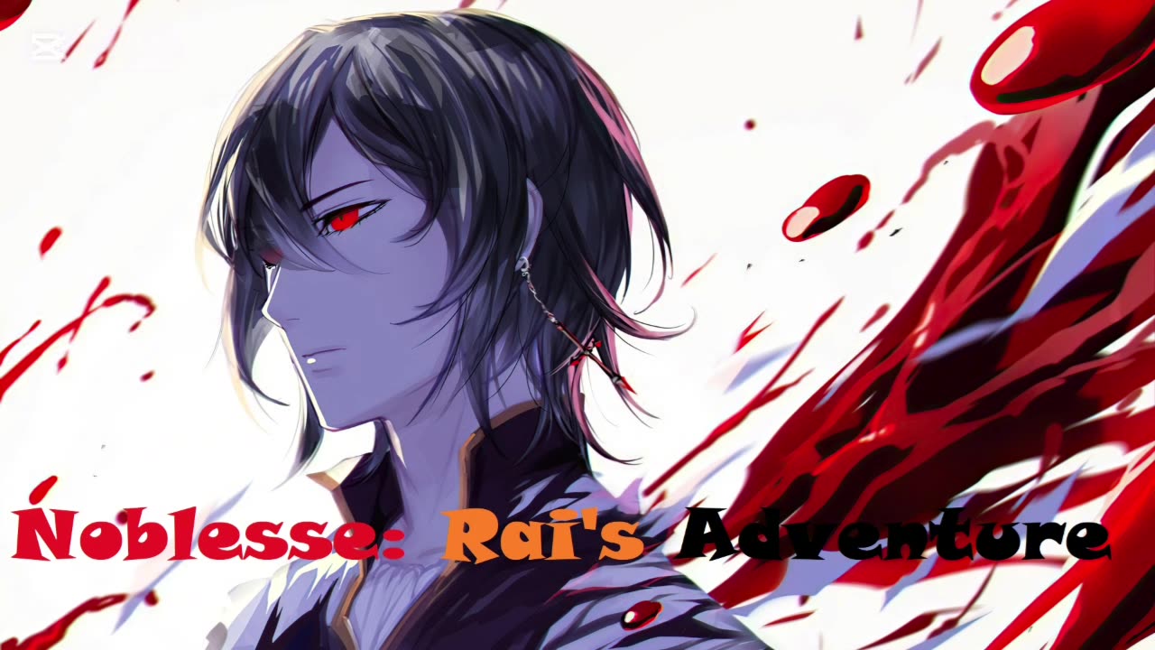 Noblesse - Rai's Adventure