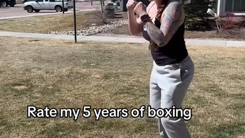5years of boxing.