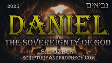 The Book of Daniel - Chapter 6 - God Rescues Daniel From The Den of Lions