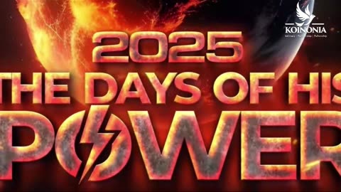 WE ARE IN THE DAYS OF HIS POWER