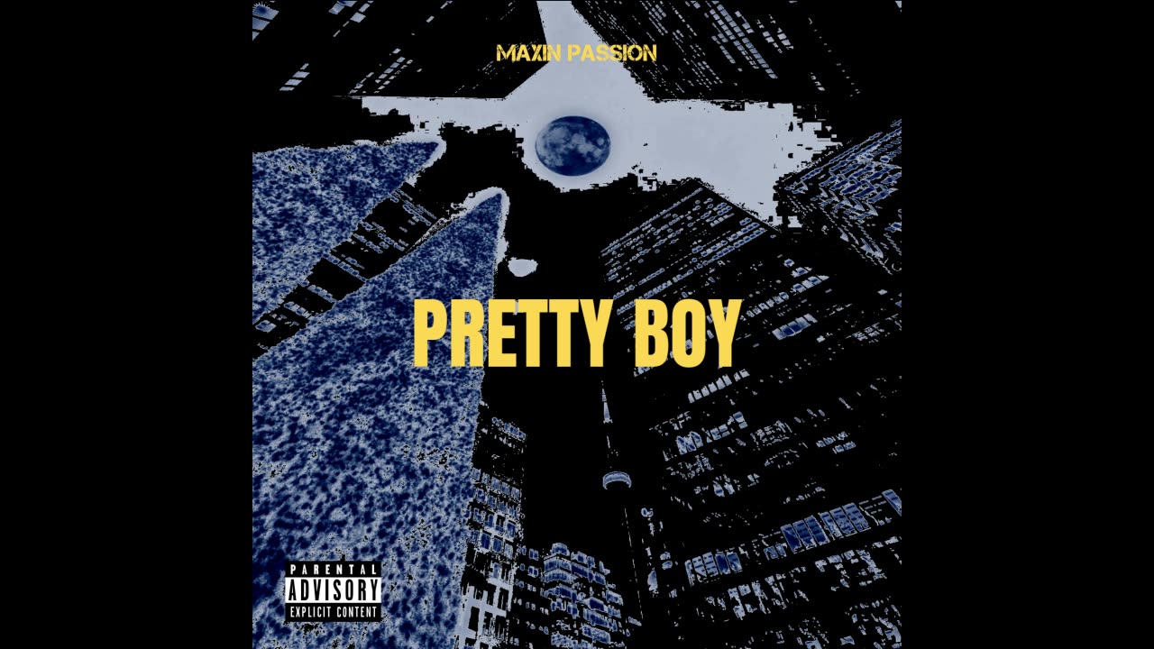 Maxin Passion - Pretty Boy