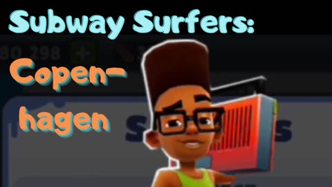 Subway Surfers background music: Copenhagen