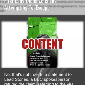 Fact Check: BBC Did NOT Report About Ukrainian First Lady Olena Zelenska Attempting To 'Escape'