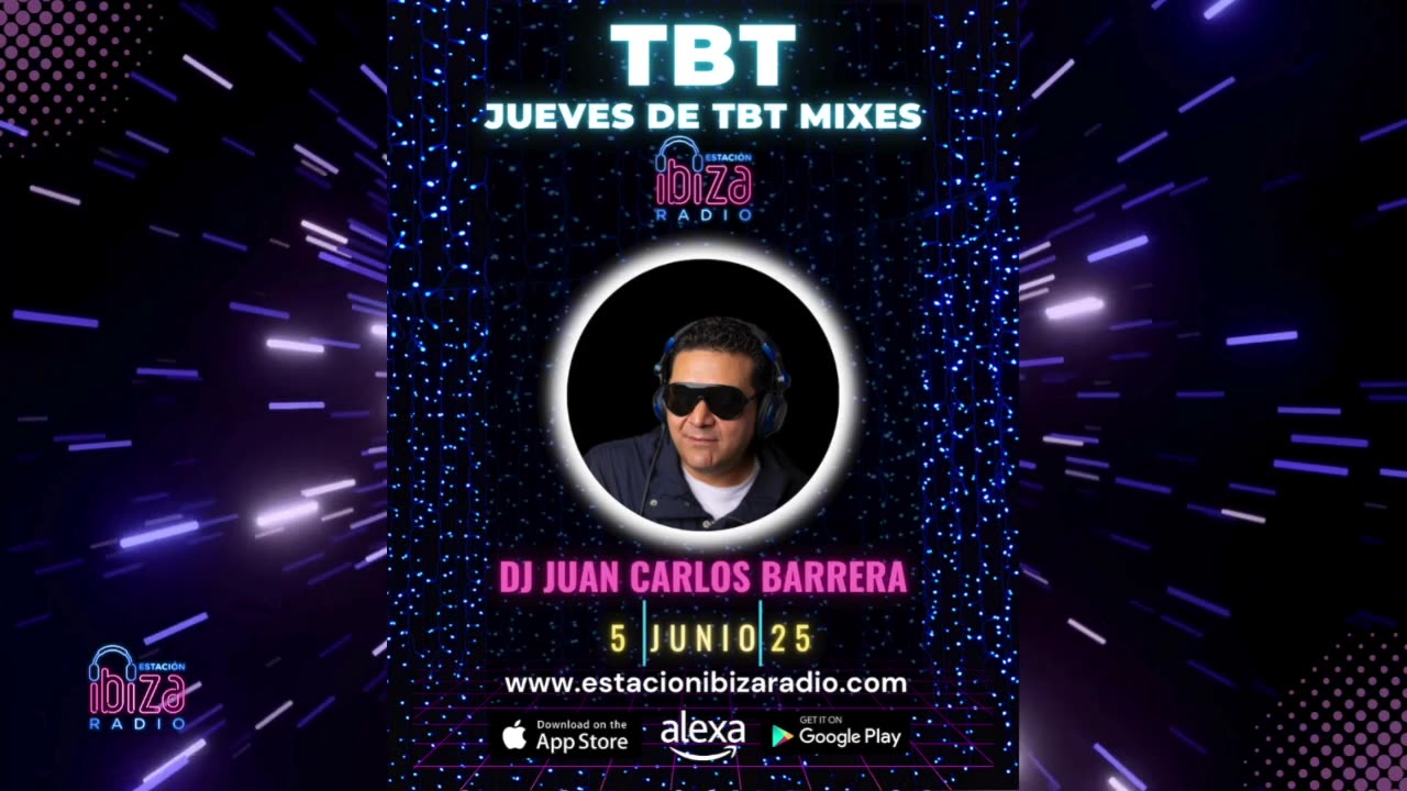 JUEVES DE TBT MIXES - DJ Juan Carlos Barrera - 5 junio 2025