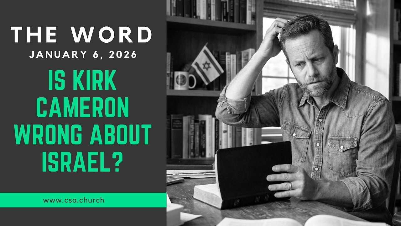 Is Kirk Cameron Wrong About Israel?