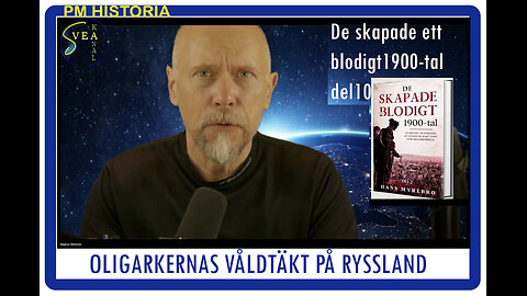 Svea Kanal 29: De skapade ett blodigt 1900 tal 10: Oligarkernas våldtäkt på Ryssland