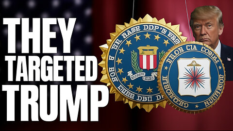 FBI & CIA investigated over Russia Hoax