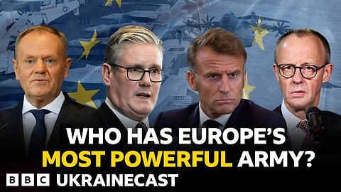 Can Europe protect Ukraine if the US backs out of talks | BBC Ukrainecast