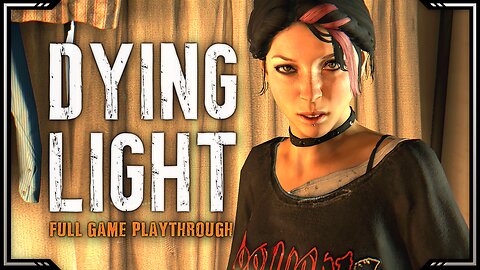 Dying Light - Day 13 | Full Game Playthrough in Co-op | Hard Difficulty
