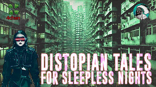 Distopian Tales for Sleepless Nights
