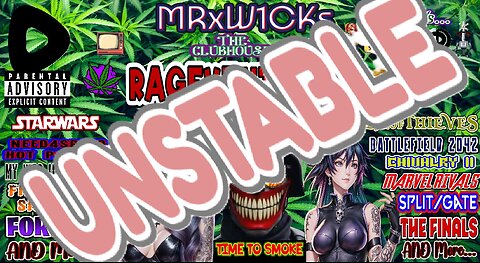 MRxW1CK's (UNSTABLE RAGEVENTURES)