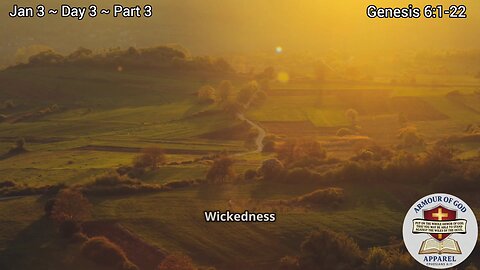 Bible in a Year! Jan 3 ~ Day 3 ~ Part 3. Genesis 6:1-22. Faith. Scripture. Truth. Devotional!