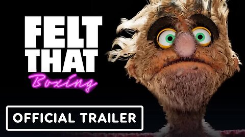 Felt That Boxing - Official Announcement Trailer _ Summer Game Fest 2025