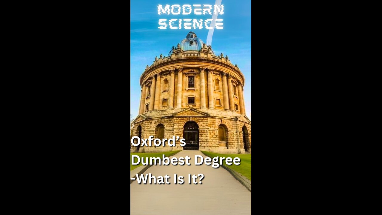 Oxford University's Dumbest Degree
