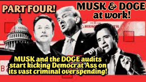 LIVE! Thu-Apr.24,-25 8p ET! THE "MUSK and DOGE" SPECIAL SHOW, PART FOUR. We expose the funding absurdities, fraud & money Laundering cash thefts found by DOGE & how the Democrats are illegally enriching themselves with tax money!