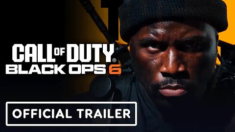 Call of Duty - Black Ops 6 - Official Launch Trailer
