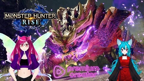 Monster Hunting VRumbler Duo! ~ Monster Hunter Rise
