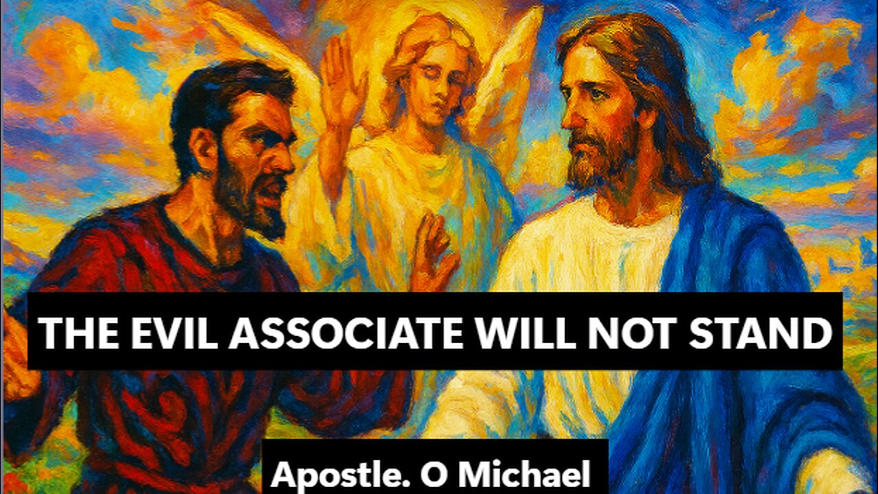 THE EVIL ASSOCIATION WILL NOT STAND by Apostle O. Michael