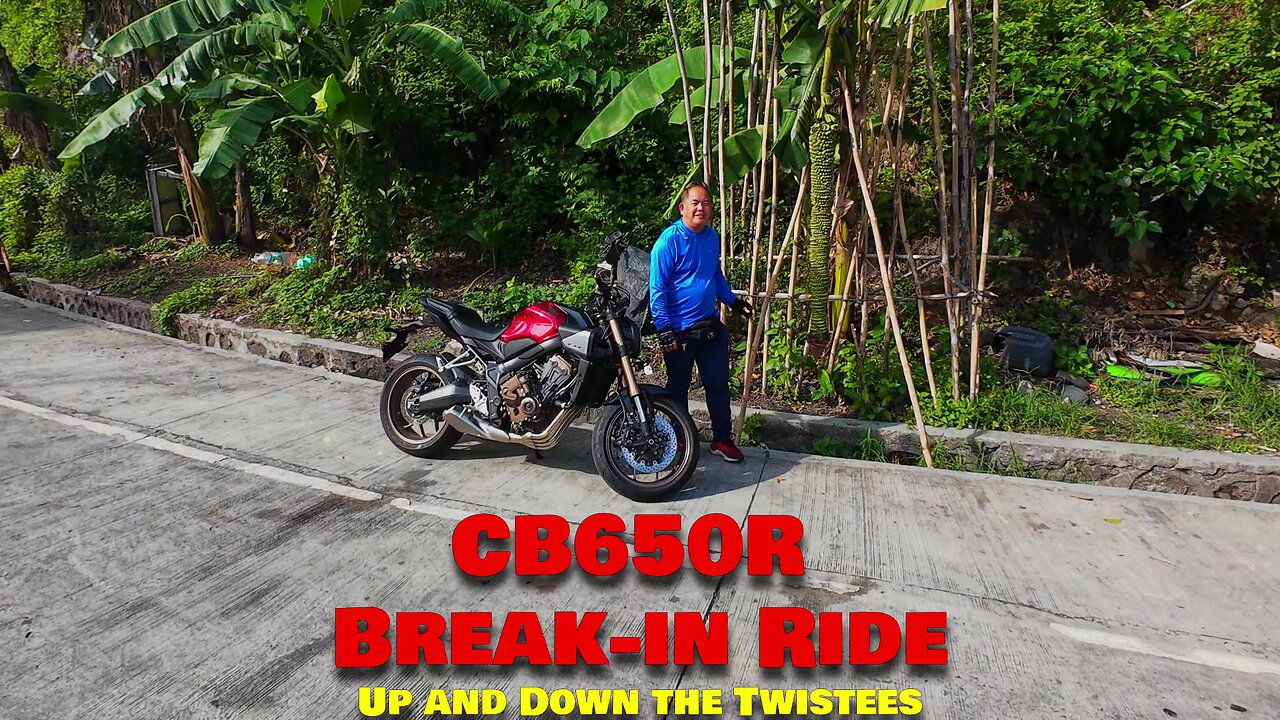 CB650R Break-in Ride Up and Down the Twistees