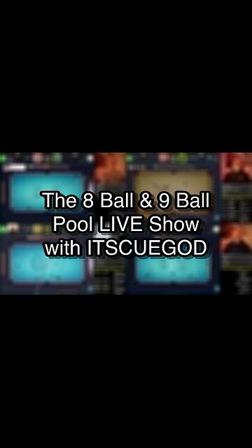 The 8 Ball & 9 Ball Pool LIVE Show with ITSCUEGOD