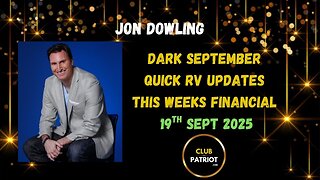 Jon Dowling Weekly RV Updates 19th Sept 2025 Latest Updates