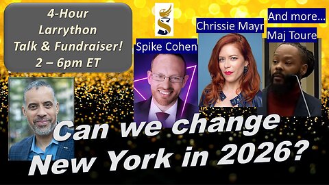 4-Hour Larrython! LIVE Talk and Fundraiser!