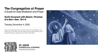 God’s Covenant with Abram—Promise of a Son—Gen. 15:1-6