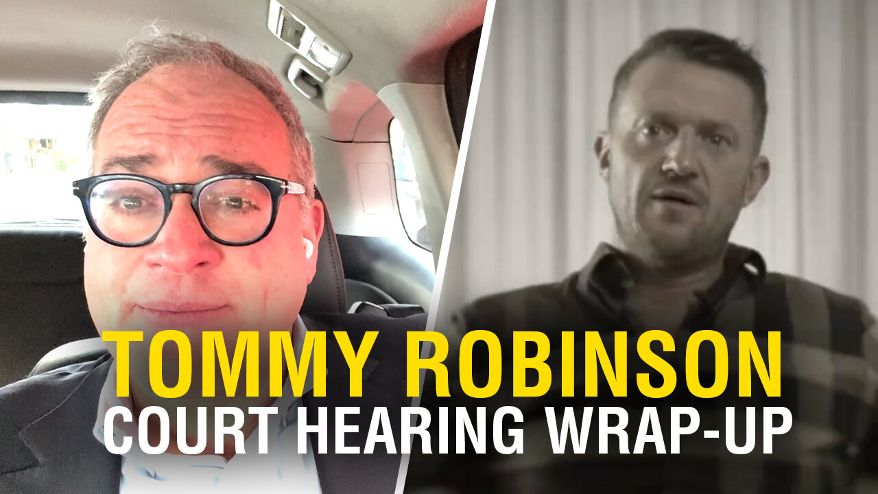 What I saw at the Tommy Robinson hearing today