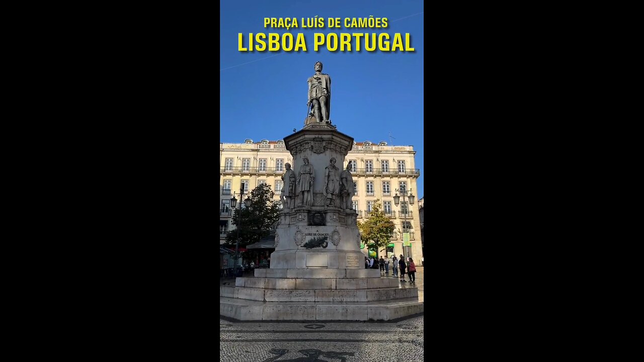Exploring Lisbon Portugal: Praça Luís de Camões