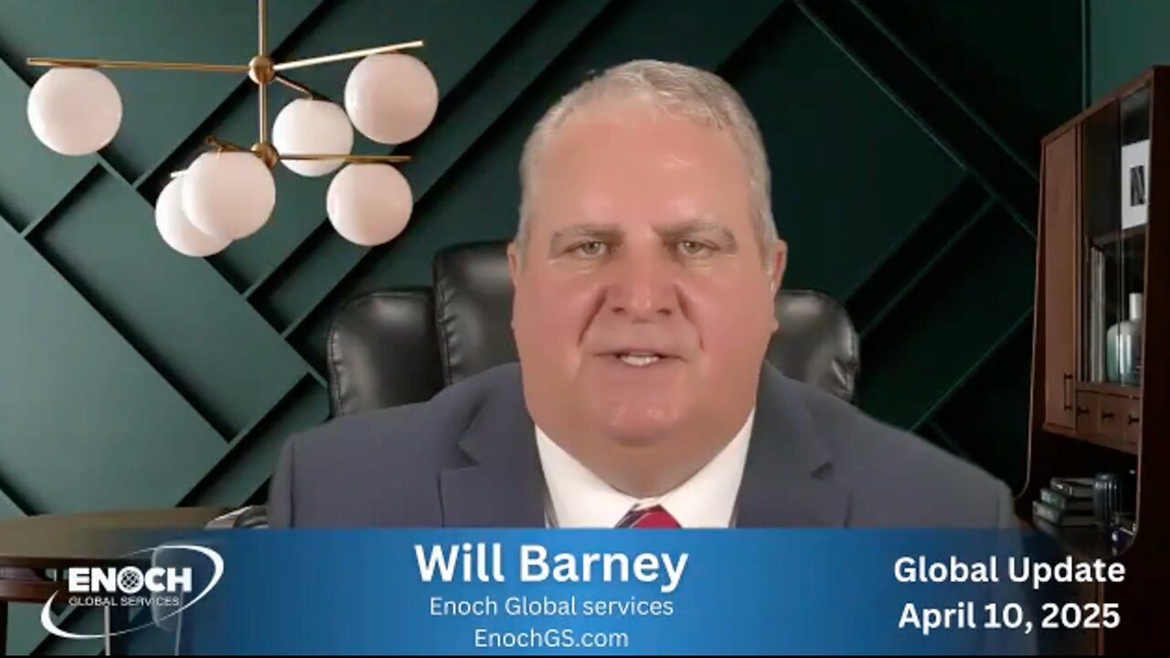 Will Barney Global Update April 10, 2025