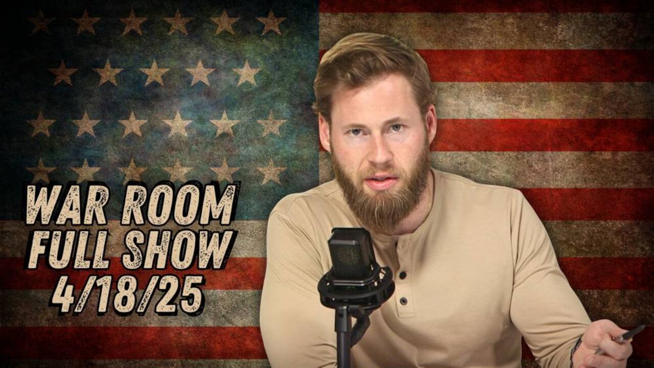 WAR ROOM WITH OWEN SHROYER - 4/18/2025: Democrats Announce Plan To Impeach Trump Over Deportation of Illegal Immigrants