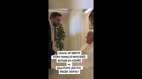 USA🇺🇸 VP MEETS POPE FRANCIS WHO DIES WITHIN 24 HOURS vs New POPE LEO XIV FROM USA🇺🇸 !