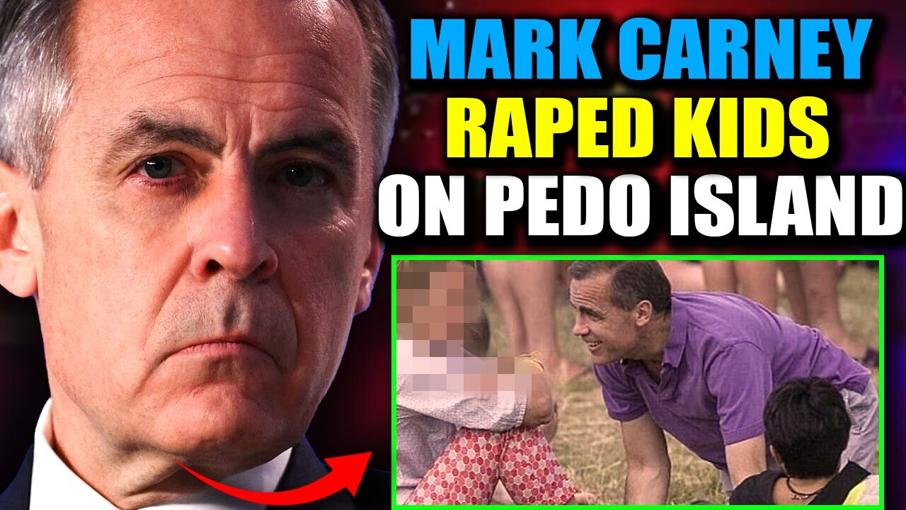 Canadian PM Mark Carney Accused of Raping Children on Epstein's Island - Media Silent