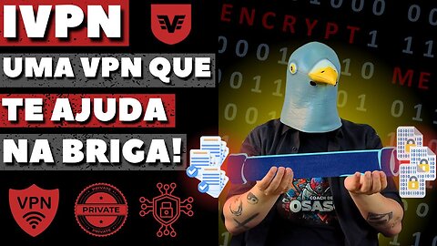 Descubra a IVPN: O Guia Definitivo para uma das VPNs Mais Seguras e Privadas do Mundo!