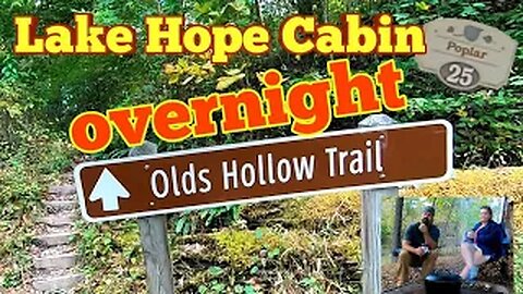 Lake Hope Cabin Overnight - Old Hollows Trail