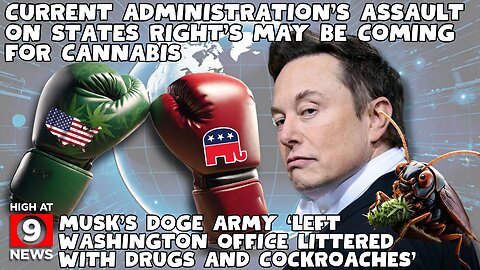 The Assault on States Rights may be Coming for Cannabis