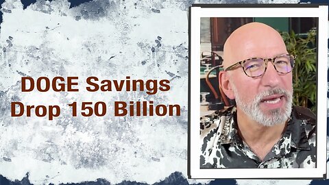 Doge Savings Drop to $150 Billion