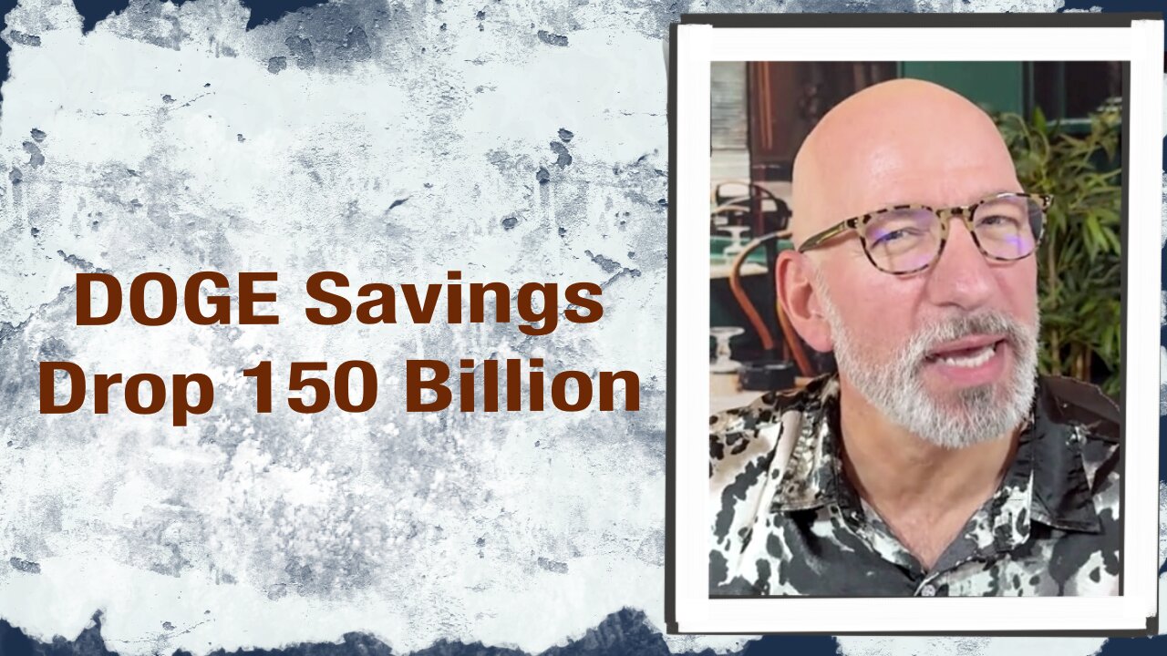 Doge Savings Drop to $150 Billion
