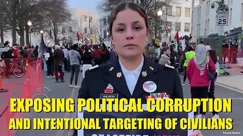 EXPOSING POLITICAL CORRUPTION AND INTENTIONAL TARGETING OF CIVILIANS