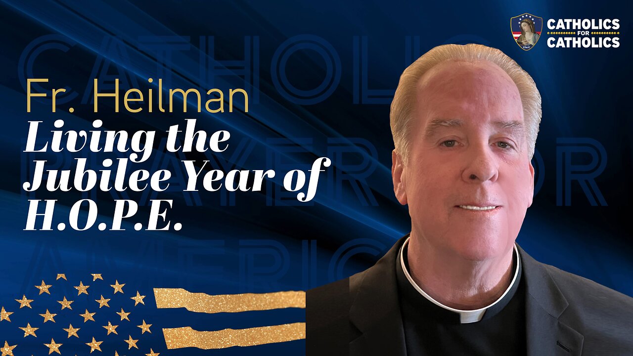 Living the Jubilee Year of HOPE - Fr. Heilman Talk - Feast of St. Joseph