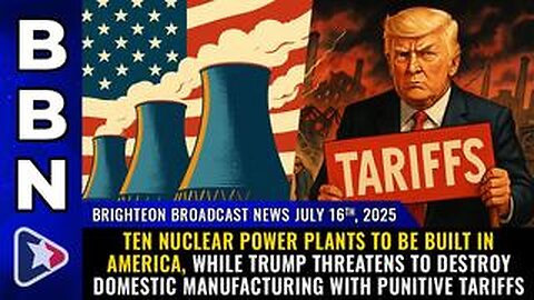Brighteon Broadcast News, July 16, 2025